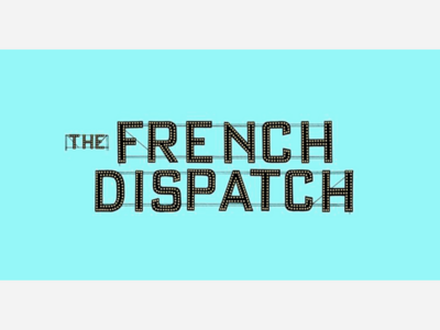 Review: The French Dispatch (2021)