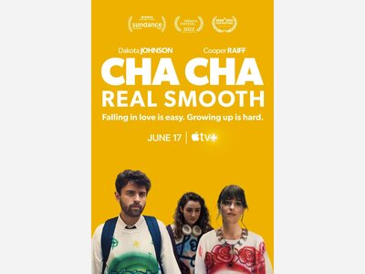 Cha Cha Real Smooth: Yet Another Movie About A Listless 20-Something