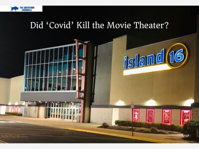 Did 'Covid' Kill the Movie Theater?